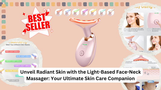 From Dull to Radiant: The Magic of the Light-Based Face-Neck Massager!