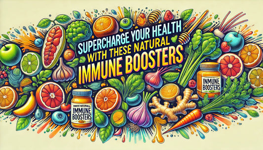 Natural Ways to Boost Your Immune System